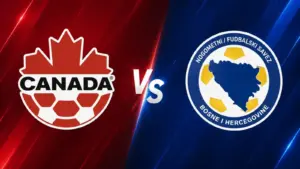 Timnas Kanada vs Bosnia Herzegovina